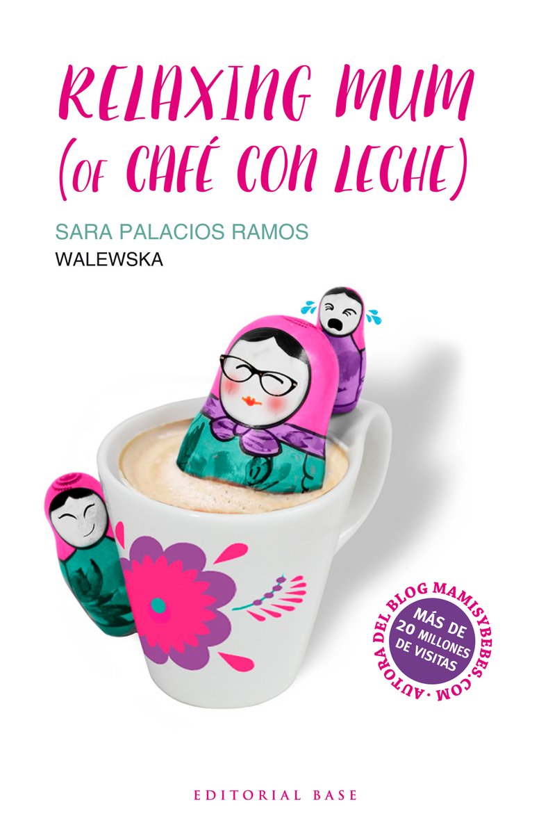 Relaxing mum of café con leche: 2 (Base Singular)