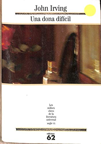 Una dona difícil (MOLU s.XX - Les Millors Obres de la Literatura Universal Segle XX)
