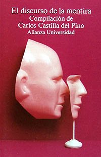 El discurso de la mentira (Alianza Universidad (Au))