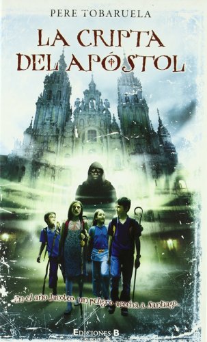 La cripta del apostol (Escritura desatada)