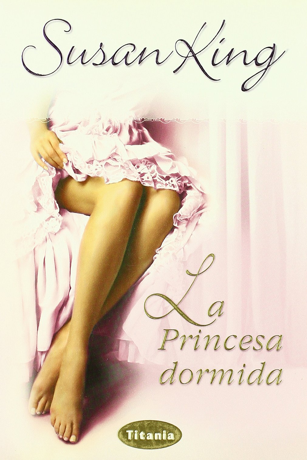 La princesa dormida (Titania romántica-histórica)