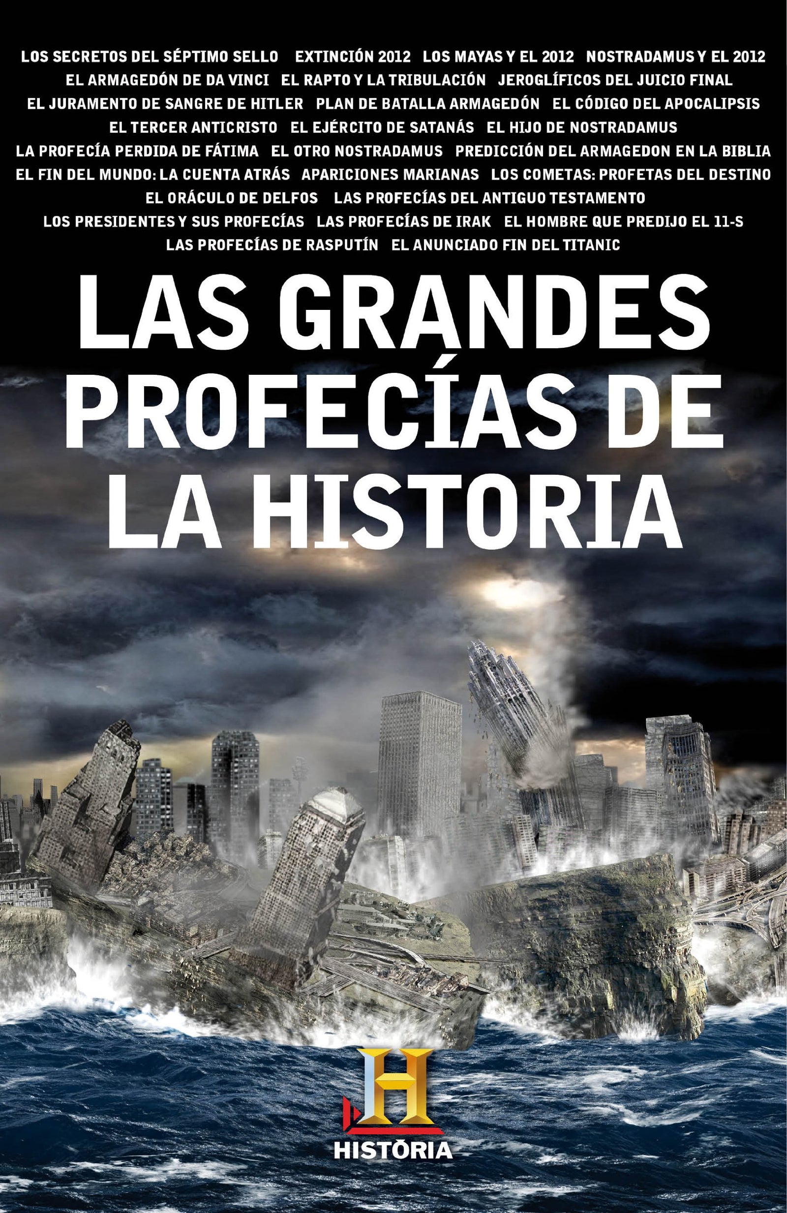 Las grandes profecías de la Historia (Obras diversas)