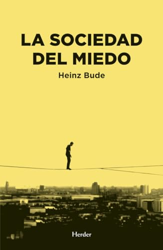 Sociedad del miedo,La (SIN COLECCION)