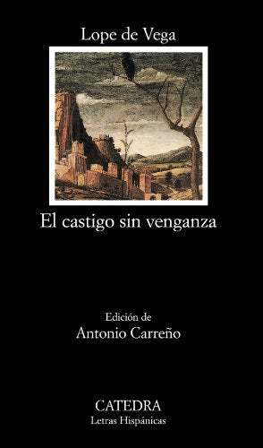 El castigo sin venganza / Punishment Without Revenge