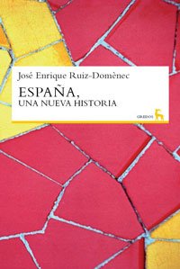 España, una nueva historia: 012 (VARIOS GREDOS)