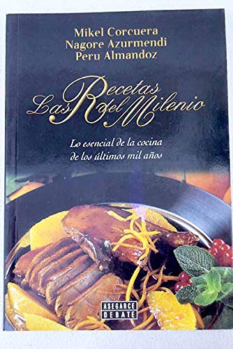 Las Recetas De Milenio/Recipes of the Millennium