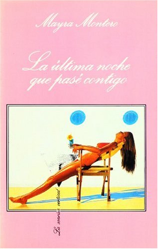 La última noche que pasé contigo: 72 (La Sonrisa Vertical)