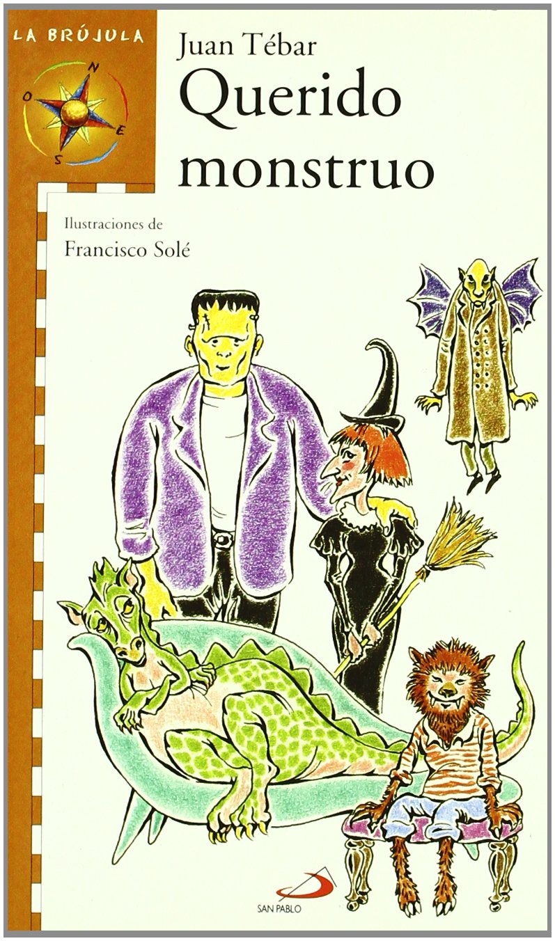 Querido monstruo (La brújula - serie naranja)
