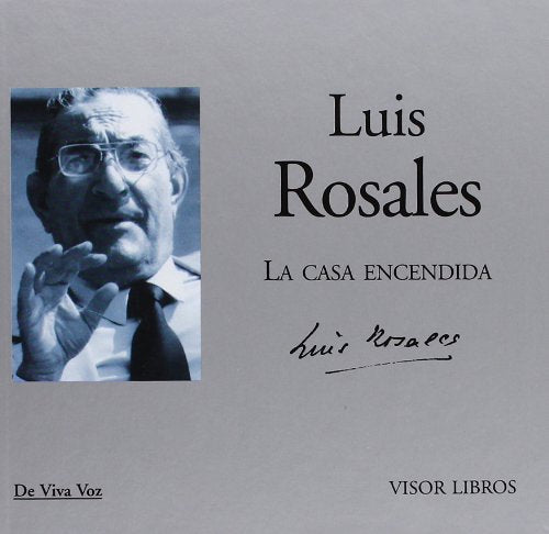 LUIS ROSALES (V.VOZ) LA CASA ENCENDIDA (SIN COLECCION)
