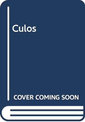 Culos. Las curvas ocultas del deseo