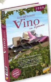 GUIA DEL TURISMO DEL VINO EN ESPA?A 2008 (SIN COLECCION)