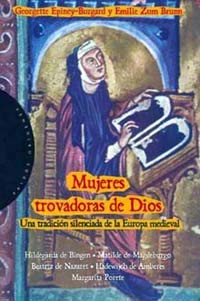 Mujeres trovadoras de dios / Women Troubadours of God
