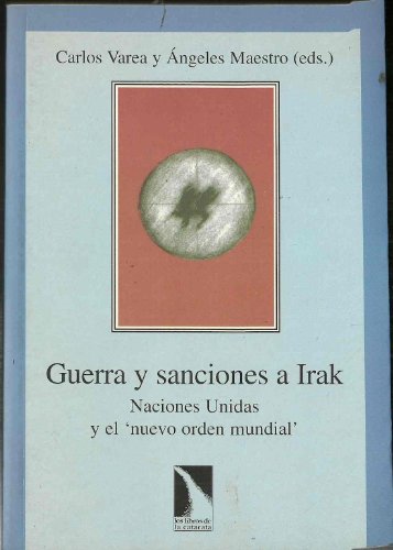 GUERRA Y SANCIONES A IRAK (LIBROS CATARATA:DESARRO.COOPERACION)
