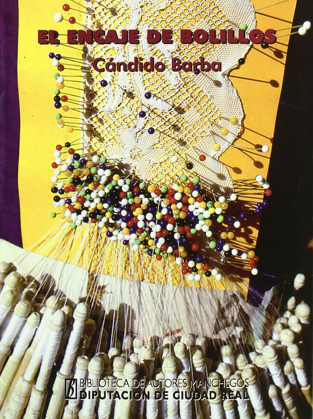 BAM 29/ENCAJE DE BOLILLOS (HISTORIA)