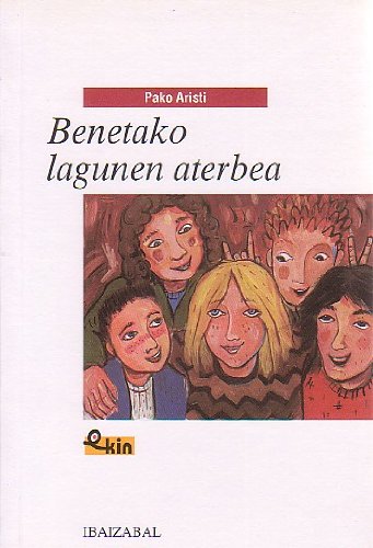 Benetako lagunen aterbea -Bat.- (EKIN)