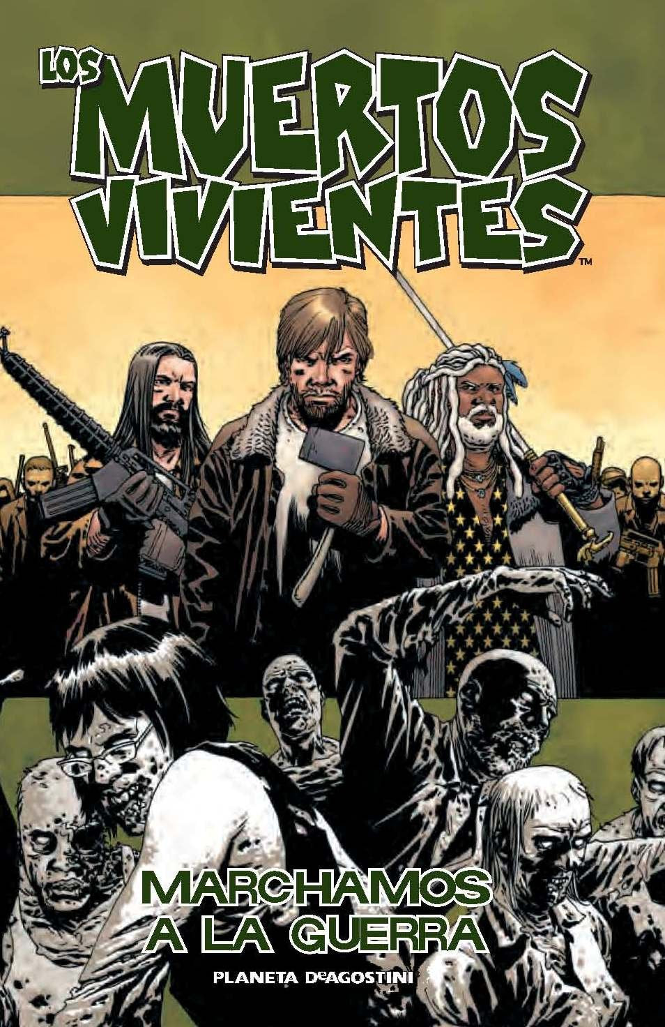 Los muertos vivientes nº 19/32: Marchamos a la guerra (Los Muertos Vivientes (The Walking Dead Cómic))