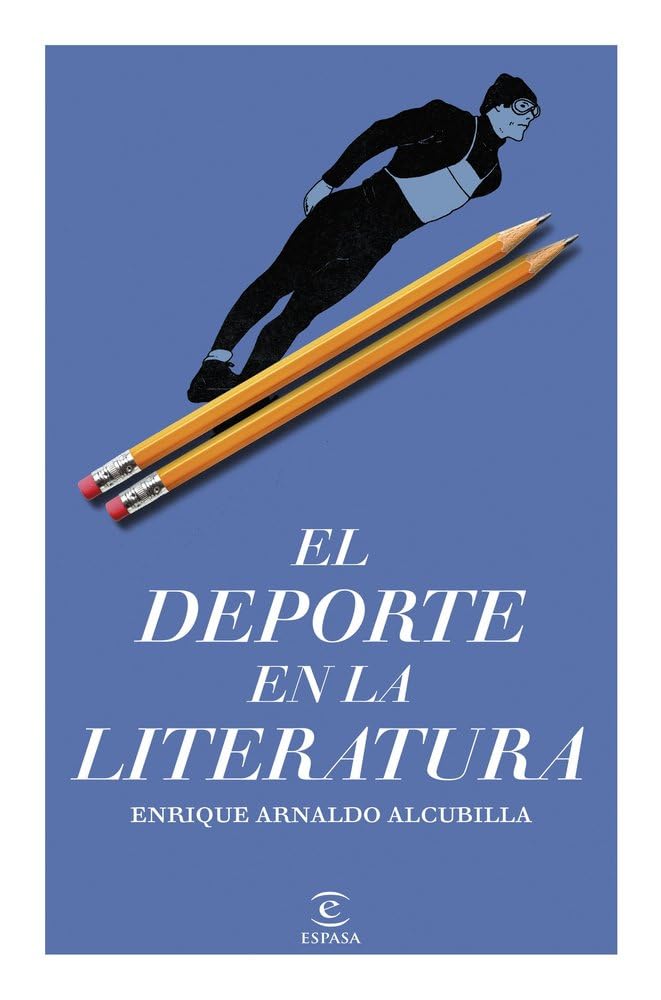 El deporte en la literatura (Espasa Ensayo)