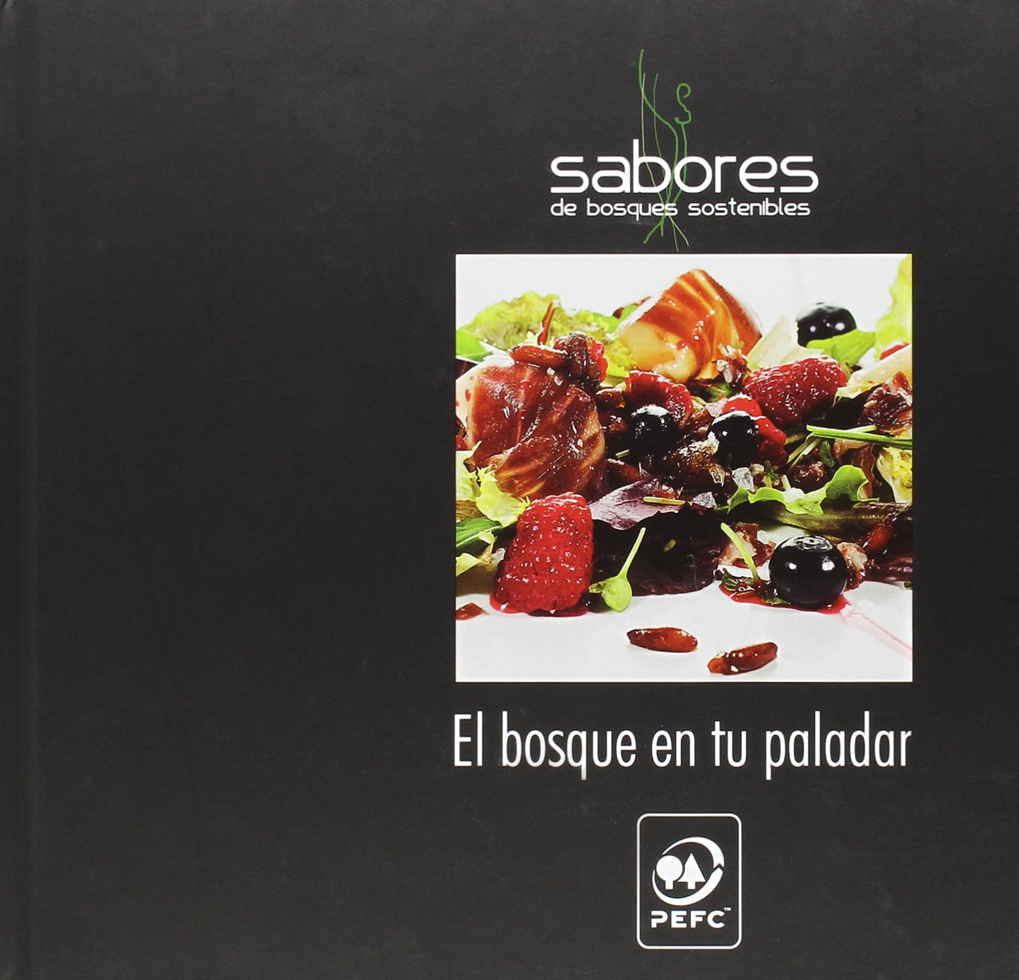 El bosque en tu paladar (SIN COLECCION)