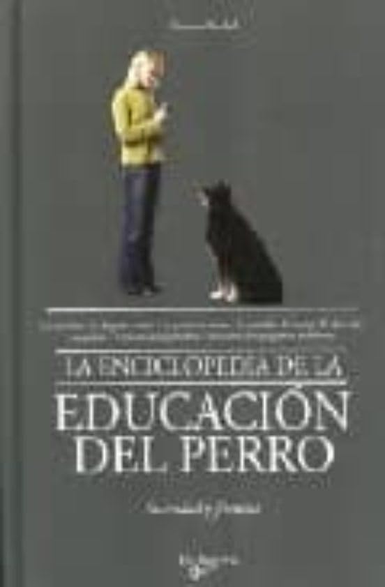 La enciclopedia de educación del perro