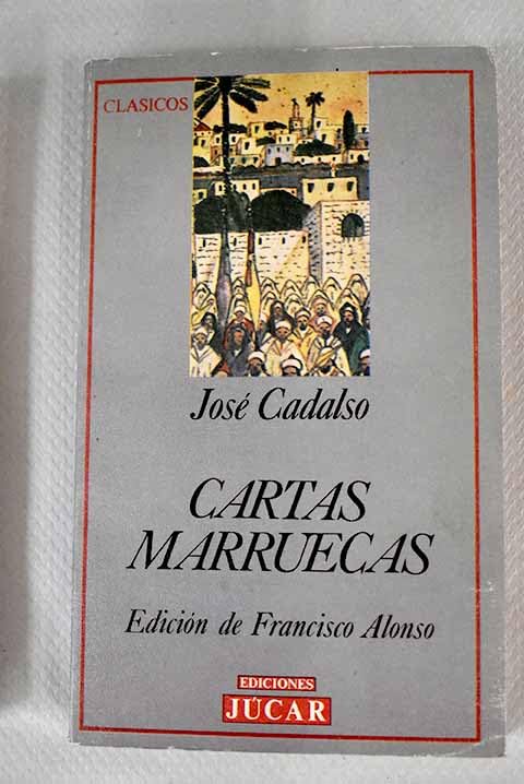 Cartas marruecas ;: Defensa de la nación española contra la 