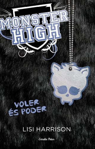 Monster High 3. Voler és poder (L' illa del temps)
