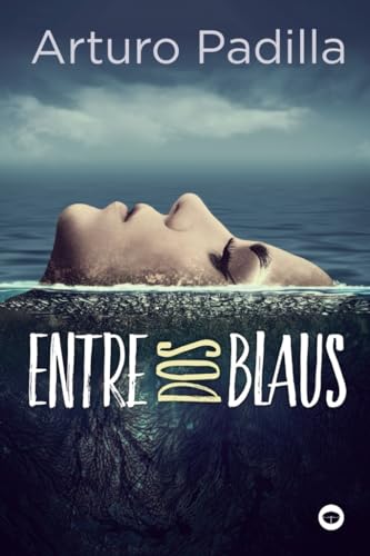 Entre dos blaus (Llibres infantils i juvenils - Antaviana)