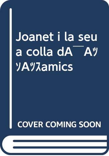 Joanet i la seua colla d¿amics