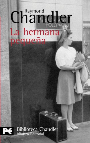 La hermana pequeña (El Libro De Bolsillo - Bibliotecas De Autor - Biblioteca Chandler)