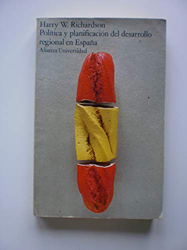 POLITICA Y PLANIFICACION DEL DESARROLLO REGIONAL EN ESPAÑA