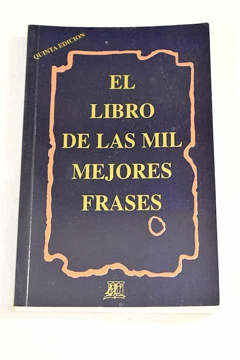 El libro de las mil mejores frases