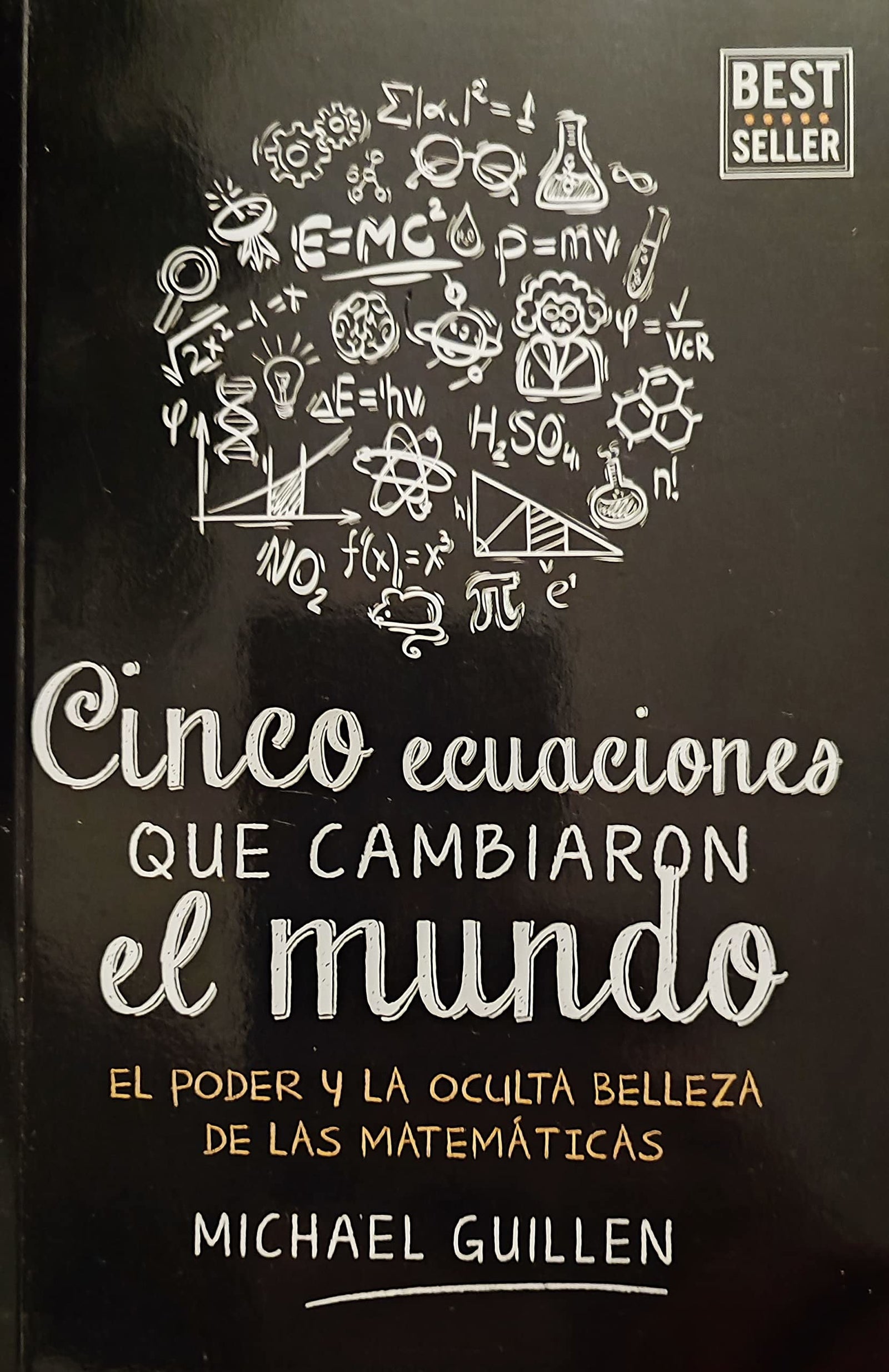 Cinco ecuaciones que cambiaron el mundo / Five Equations that Changed the World