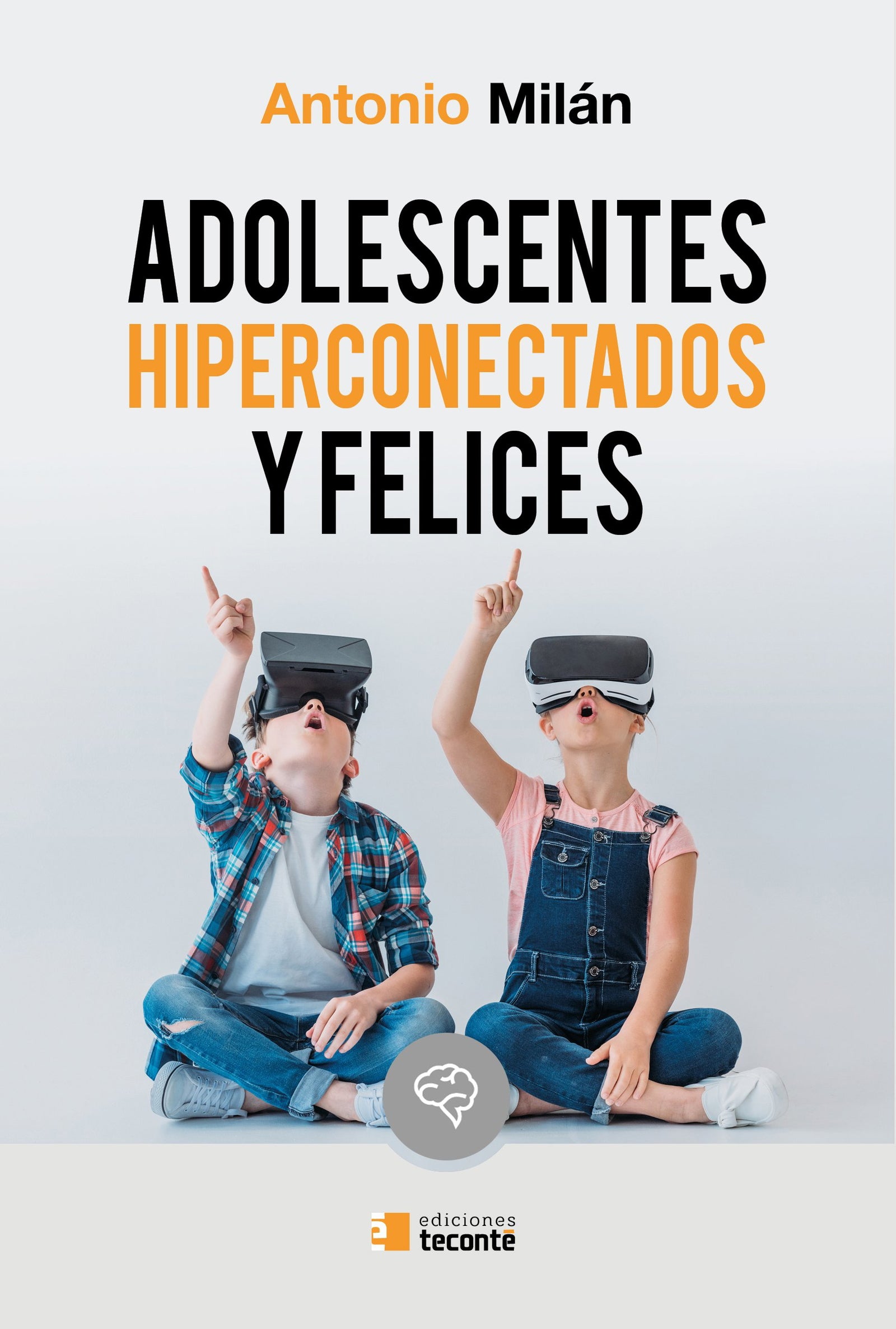 Adolescentes hiperconectados y felices: Redes sociales y violencia escolar: la revolución digital en la educación de la persona (Crécete)