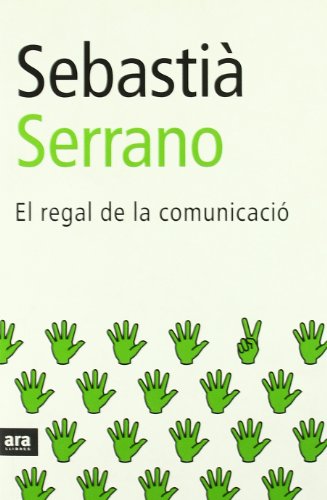El Regal De La Comunicacio (CATALAN)