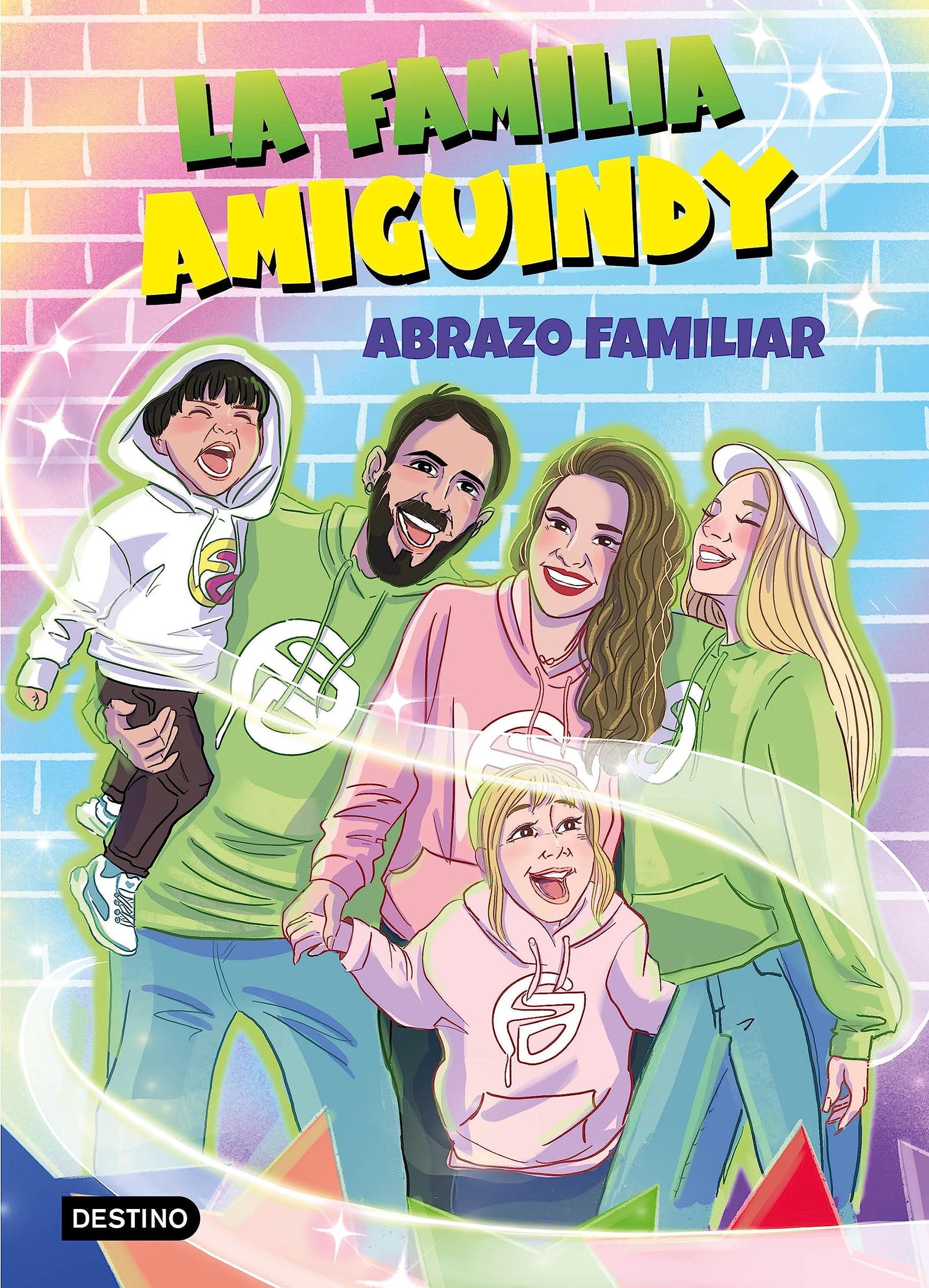 La Familia Amiguindy 1. Abrazo familiar (Jóvenes influencers)