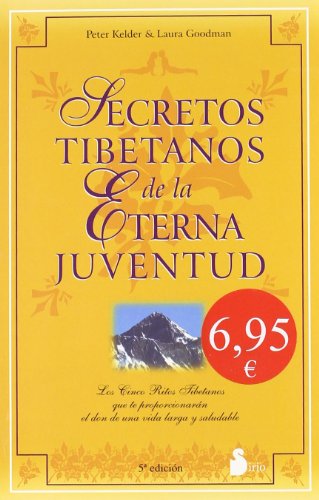 SECRETOS TIBETANOS DE LA ETERNA JUVENTUD (A.E (CAMPAÑA 6,95)