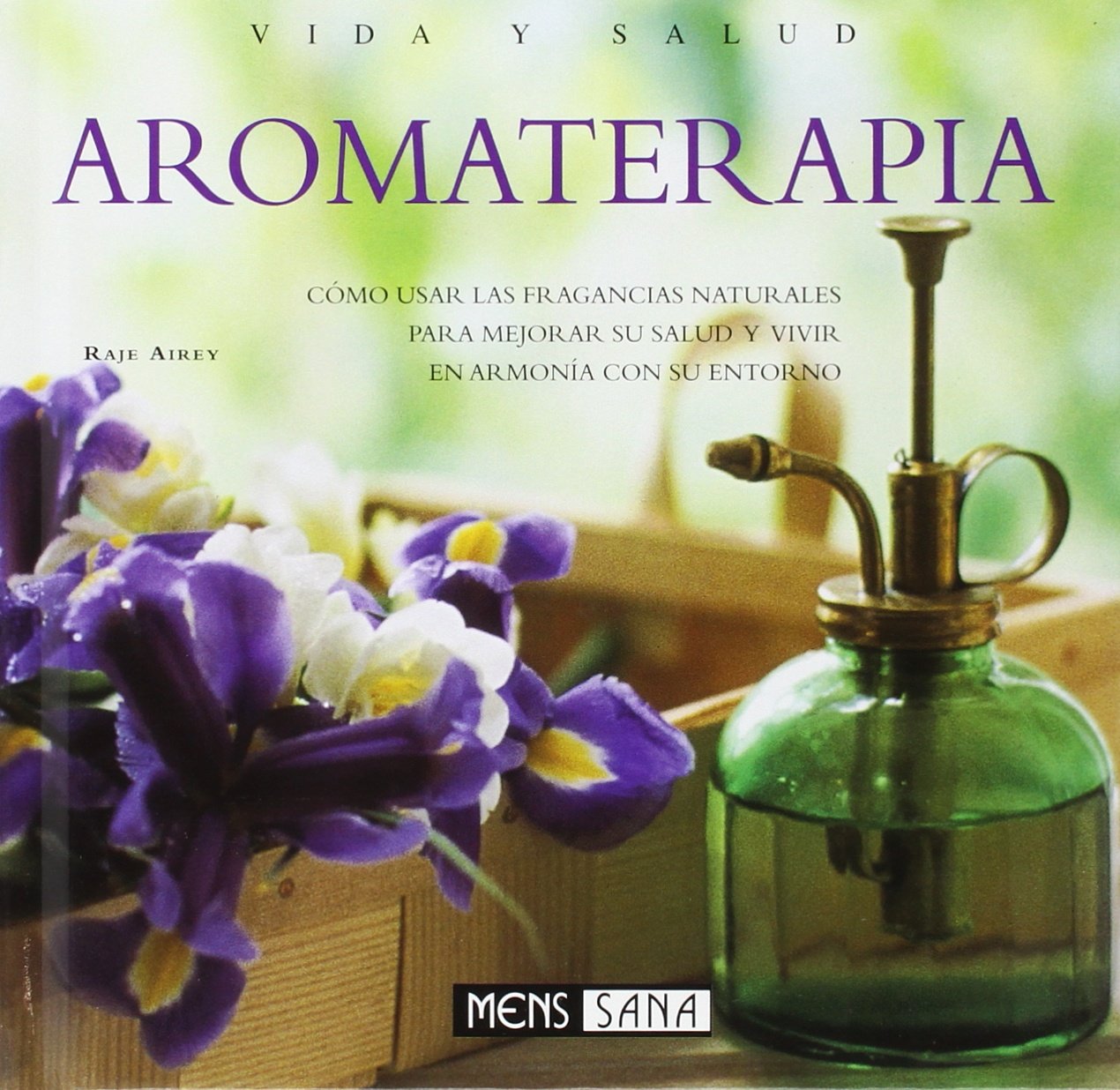 AROMATERAPIA (VIDA Y SALUD)