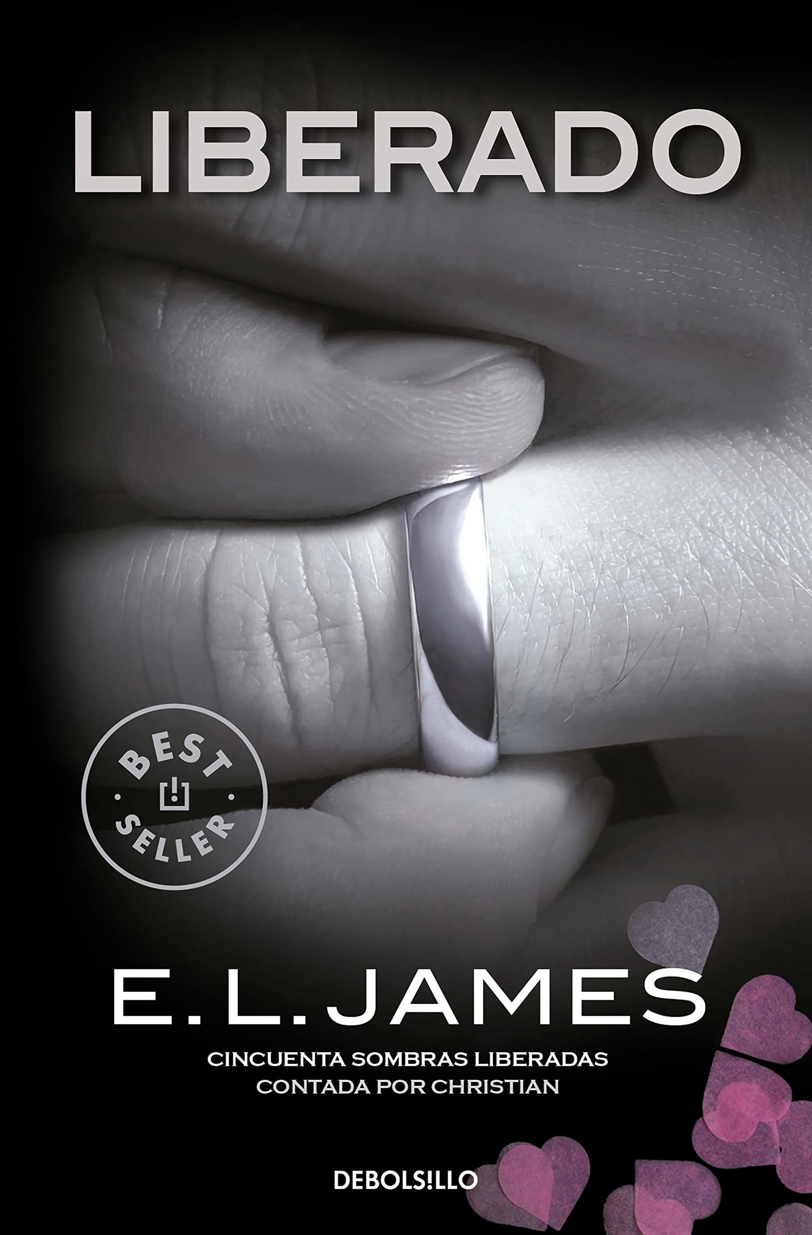Liberado («Cincuenta sombras» contada por Christian Grey 3) (Best Seller)