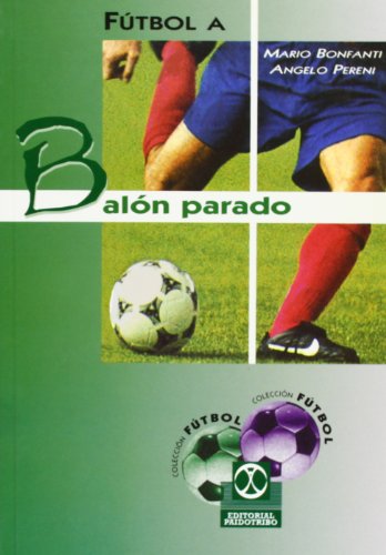 FÚTBOL A BALÓN PARADO (Deportes)
