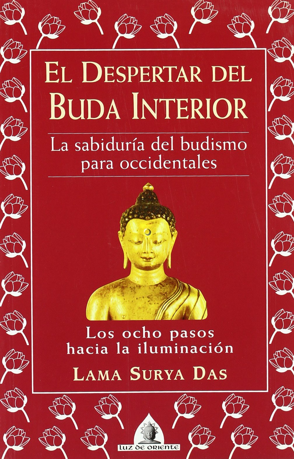 Despertar Del Buda Interior, El (Luz de Oriente)