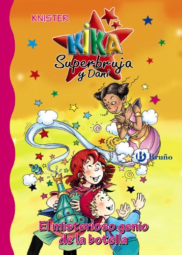 El misterioso genio de la botella (Castellano - A PARTIR DE 6 AÑOS - PERSONAJES Y SERIES - Kika Superbruja y Dani)