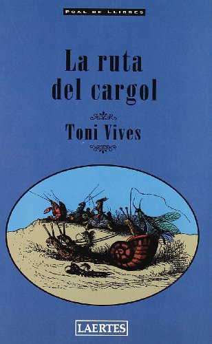 La ruta del cargol: 1 (Poal de llibres)