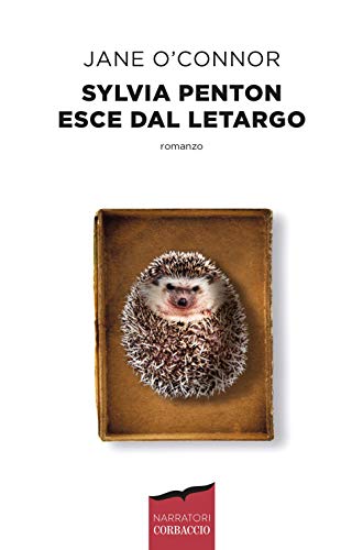 Sylvia Penton esce dal letargo (Narratori Corbaccio)