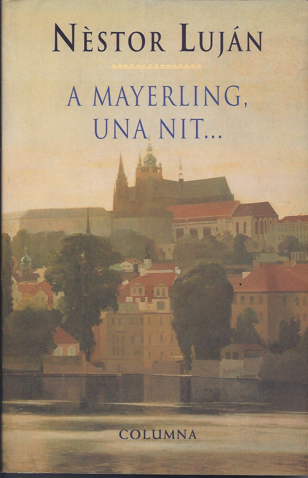 A MAYERLING UNA NIT...
