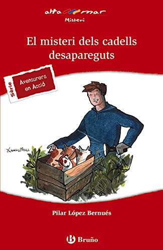 El misteri dels cadells desapareguts (Catalá - A Partir De 12 Anys - Altamar) - 9788469602003