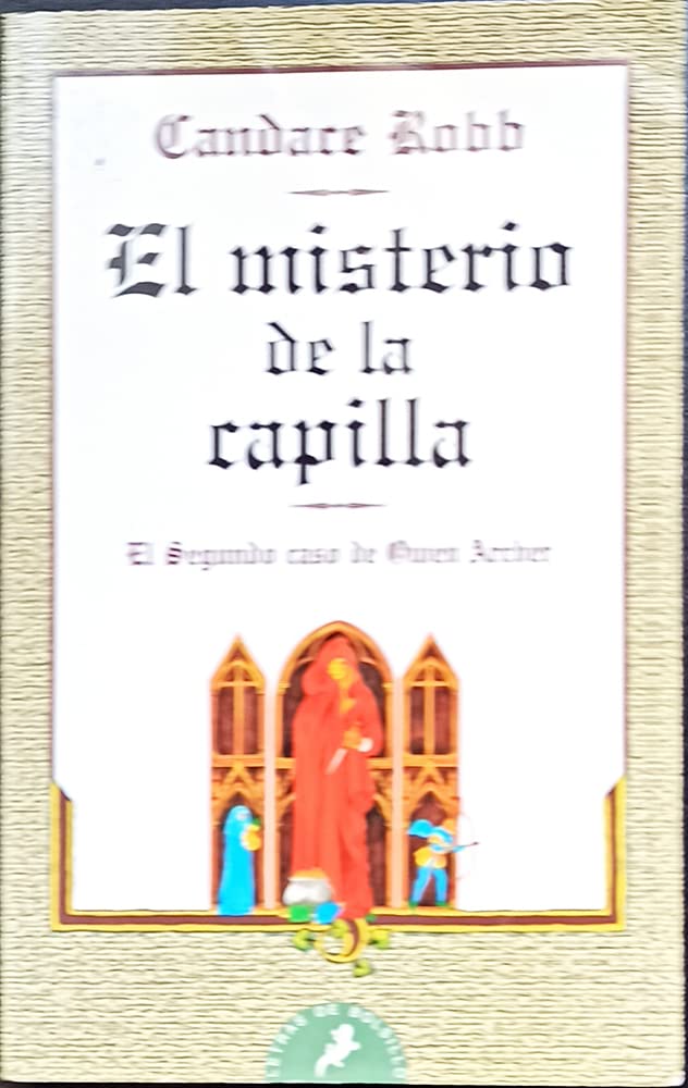 El misterio de la capilla/ The Mystery of the Chapel (Letras De Bolsillo)