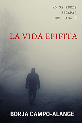 LA VIDA EPIFITA (SERIE JOVER)