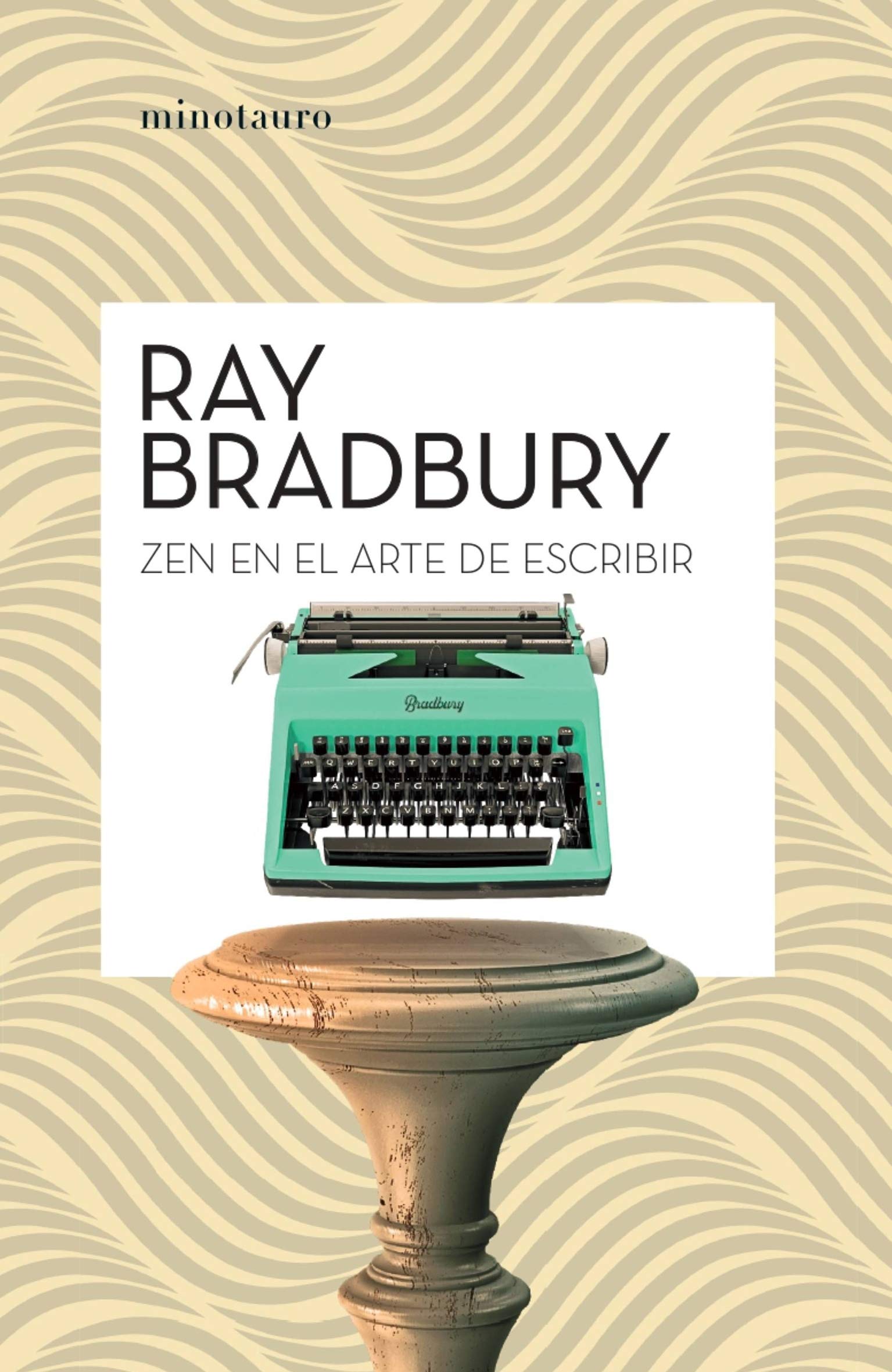 Zen en el arte de escribir (Bibliotecas de Autor)