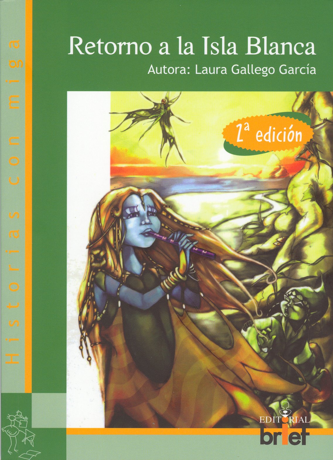 El Retorno a la Isla Blanca 2ª Edición (Historias con Miga)