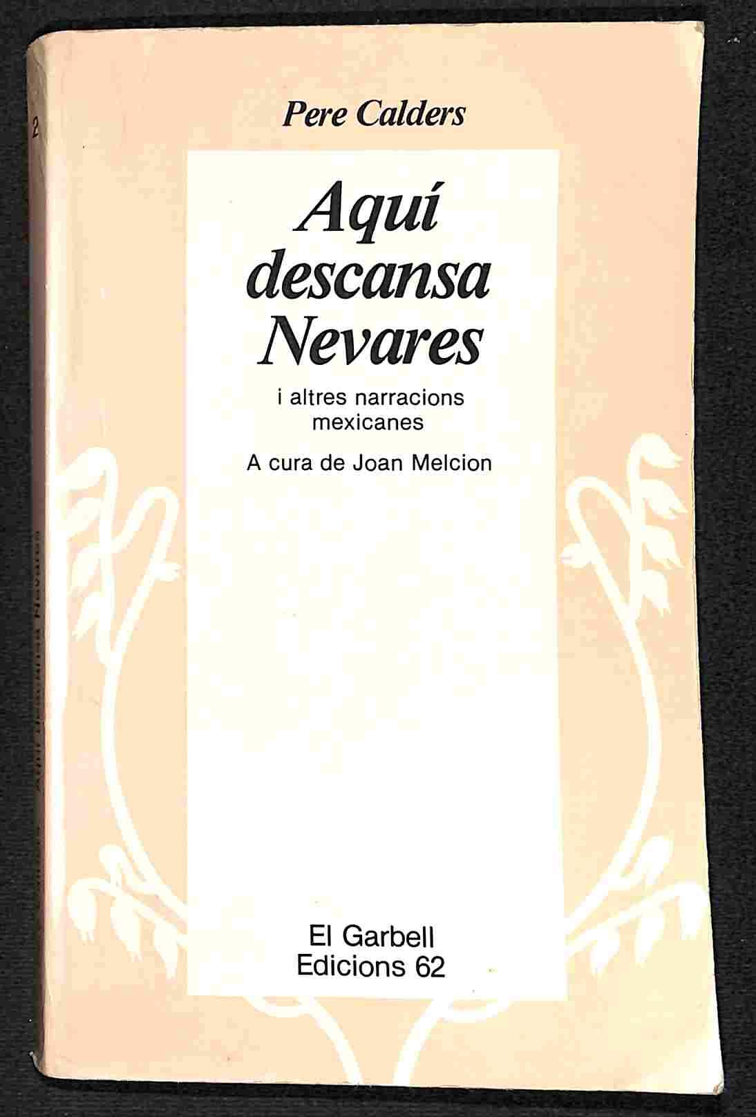 Aquí descansa Nevares i altres narracions mexicanes
