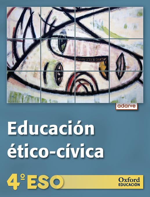 Educación Ético-Cívica 4º ESO Adarve: Libro del Alumno - 9788467367126